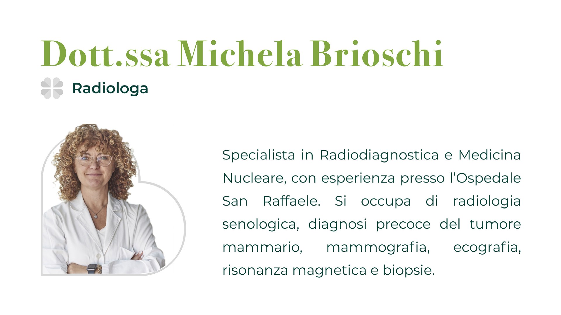 Dott.ssa Michela Brioschi, radiologa